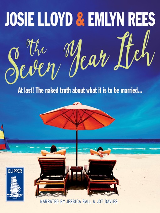 Title details for The Seven Year Itch by Emlyn Rees - Available